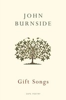 John Burnside | Gift Songs | Taschenbuch | Englisch (2023) | Vintage Publishing