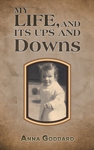 My Life, and Its Ups and Downs - 9781035818686