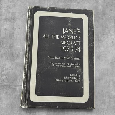 1973-74 Janes All the Worlds Aircraft Vintage Aviation Reference Hardcover Book