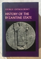 History Of The Byzantine State - George Ostrogorsky - 1969 Hardcover - HC/DJ