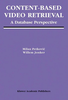 Willem Jonker (u. a.) | Content-Based Video Retrieval | Buch | Englisch (2003)