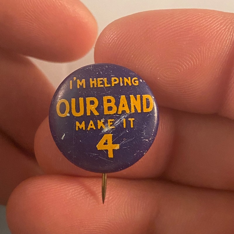 I'm Helping Our Band Make It 4~Band Booster Club Pin Button 1.75"Dia