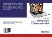 The Evolution And Implementation Strategies Of The University Of Ghana Samuel Am