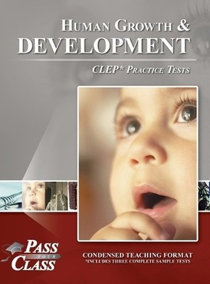 Human Growth and Development CLEP Practice Tests by Passyourclass Hardcover Book