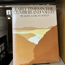 1977 Early Times in the Cumberland Valley James Crutchfield HC/DJ