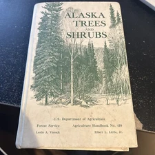 Alaska Trees & Shrubs HARDCOVER Leslie A. Viereck Illustrated Guide + MAP INSERT