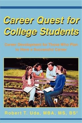 Career Quest for College Students: Career Development for Those Who Plan to Have