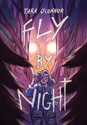 Fly by Night: (A Graphic Novel) - Paperback By OConnor, Tara - GOOD