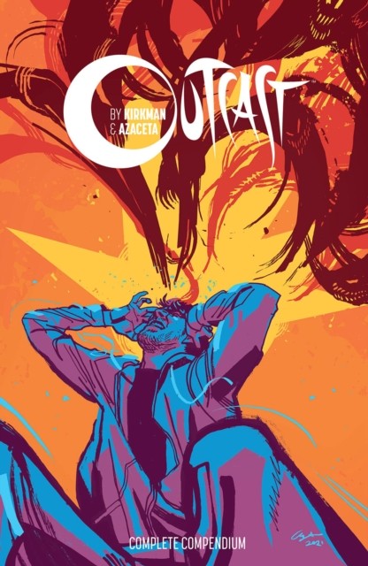 Outcast by Kirkman & Azaceta Compendium by Robert Kirkman (Paperback Book)