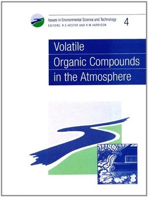 Volatile Organic Compounds in the Atmosphere (Issues in Environm