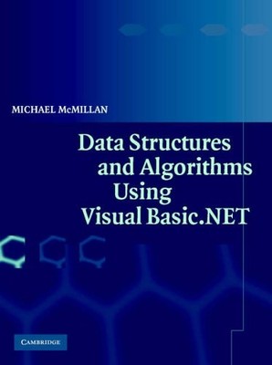 Data Structures and Algorithms Using Visual Basic.NET,Michael Mc