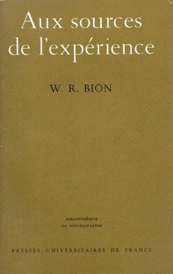 Aus den Quellen der Erfahrung | Bion W. R. (Wilfred Ruprecht) | Guter Zustand