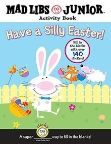 Have a Silly Easter!: Mad Libs Junior Activity Book von ... | Buch | Zustand gut