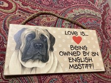 LOVE IS BEING OWNED BY AN ENGLISH MASTIFF 5 x 10 WOODEN SIGN,MADE in USA/FREE PH