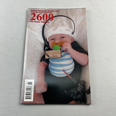 2600 The Hacker Quarterly Magazine Spring 2009 / Hacking Technology, Security