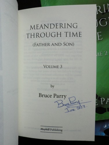 SIGNED; BRUCE PARRY; Meandering Through Time (2020-23) 3 Volume Set Poetry Prose - Picture 5 of 24