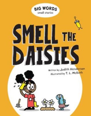 Big Words Small Stories: Smell the Daisies - Hardcover - GOOD