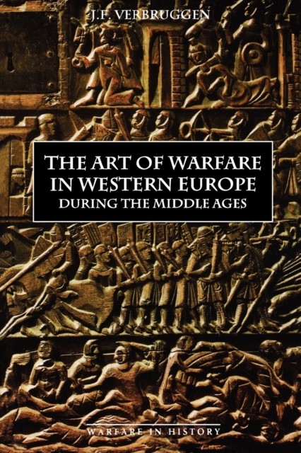 The Art of Warfare in Western Europe during the Middle Ages from the Eighth
