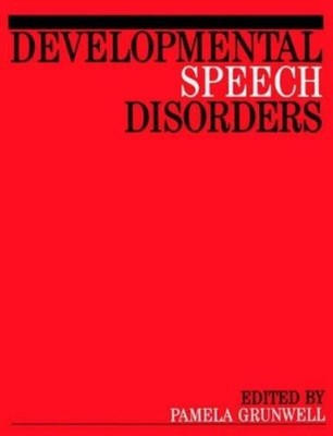 Pamela Grunwell Developmental Speech Disorders (Taschenbuch)