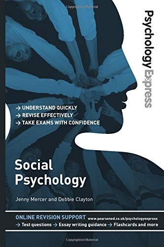 Psychology Express: Social Psychology (Undergraduate Revision Gu