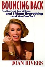 Bouncing Back: I've Survived Everything ... - 0060178213, hardcover, Joan Rivers