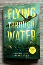 Flying Through Water - Mamle Wolo  - PB - ARC