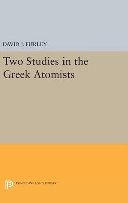 David J. Furley Two Studies in the Greek Atomist (Gebundene Ausgabe) (US IMPORT)