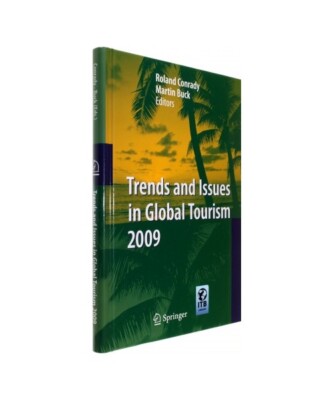 Trends and Issues in Global Tourism 2009