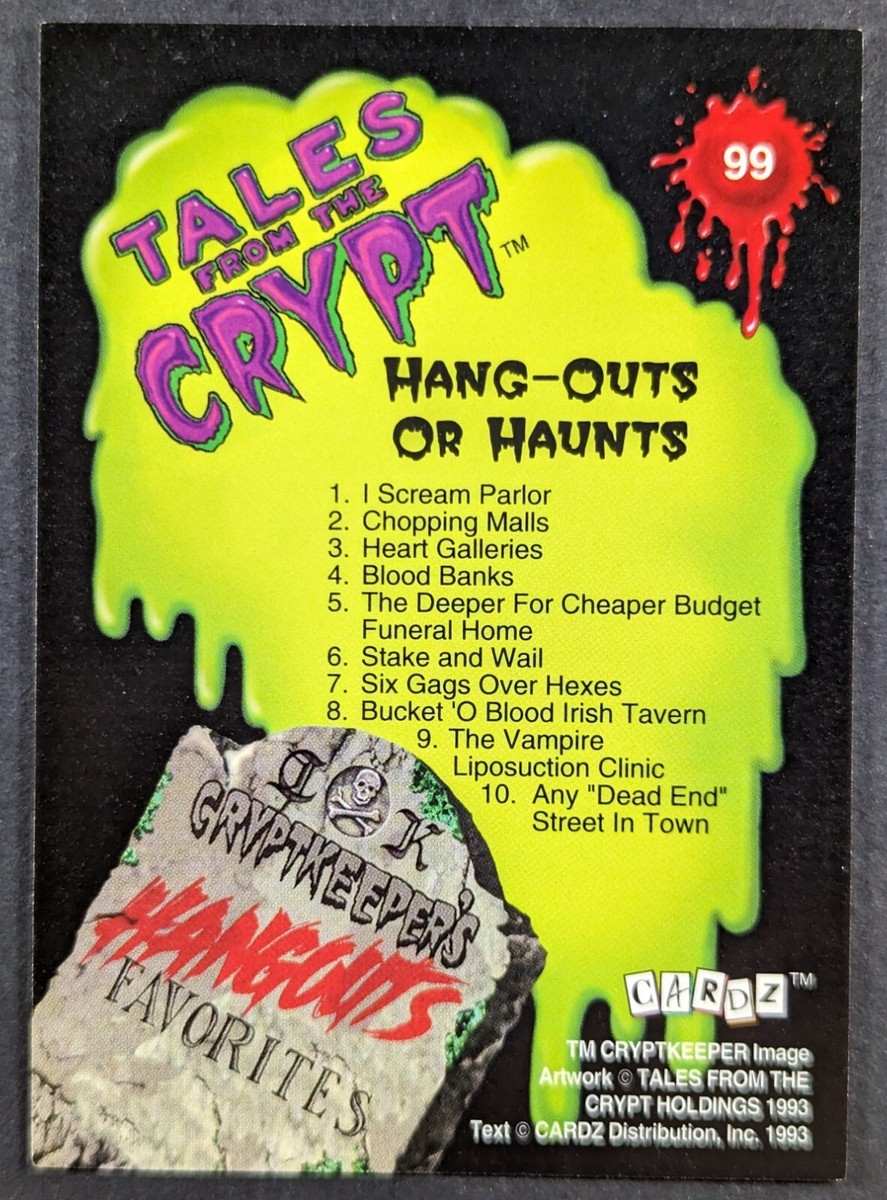 Tales From the Crypt 1993 Hang-Outs or Haunts Card #99 (NM