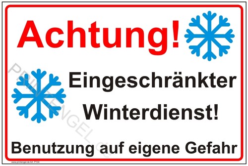 Schild kein Winterdienst Winterschilder Glättegefahr Privatweg Hinwesschild - 第 14/30 張圖片