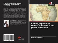 Awassa M'poussa | L'africa, Il Potere Di Domani Attraverso Il Suo Potere...