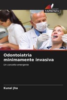 Kunal Jha | Odontoiatria Minimamente Invasiva | Taschenbuch | Italienisch (2026)