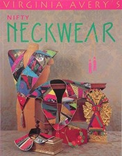 Virginia Avery's Nifty Neckwear by Avery, Virginia
