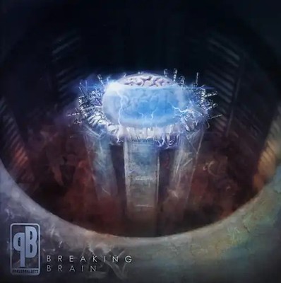 Breaking Brain (Lim.Edition)