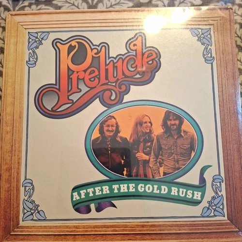 PRELUDE "AFTER THE GOLD RUSH" USA VINYL LP 1974 MINT (SEALED)