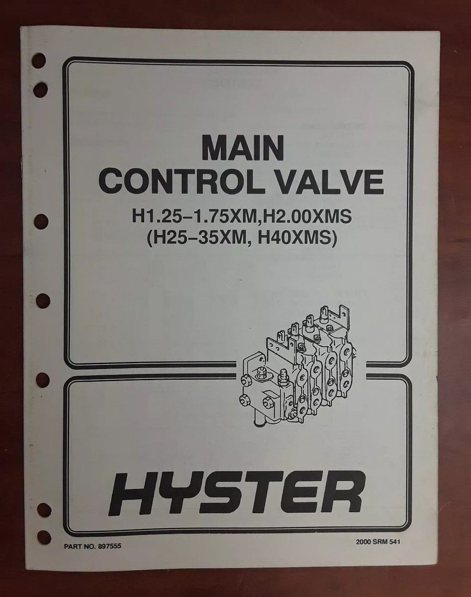 Hyster Main Control Valve H1.25-1.75XM, H2.00XMS Manual 2000 SRM 541