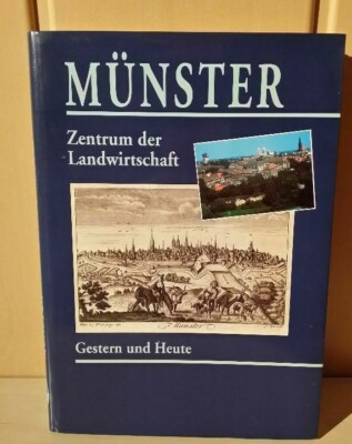 Münster Zentrum der Landwirtschaft Gestern und Heute Dieckmann Strotdrees