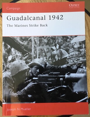 Guadalcanal 1942: The Marines Strike Back. Campaign 18. Joseph Mueller
