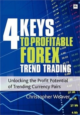 4 Keys to Profitable Forex Trend Trading: Unlocking the Profit Potential of Tren