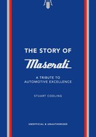 The Story Of Maserati A Tribute To Automotive Excellence Stuart Codling Buch
