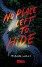 Megan Lally ~ No Place Left to Hide 9783551586568