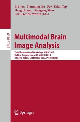 Multimodal Brain Image Analysis Li Shen