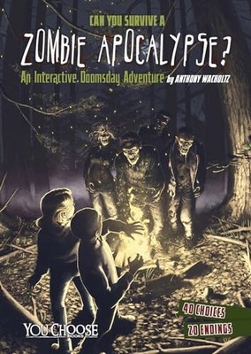 Can You Survive a Zombie Apocalypse..., Wacholtz, Antho