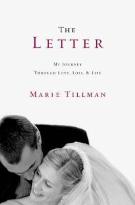 The Letter: My Journey Through Love, Loss, and Life - Hardcover - GOOD