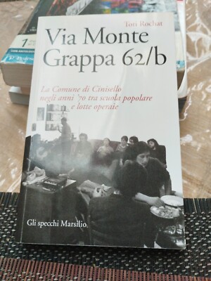 VIA MONTE GRAPPA 62/bDI TOTI ROCHAT ED. GLI SPECCHI MARSILIO