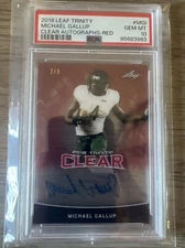 PSA GEM MINT 10 #/5 POP 1! MICHAEL GALLUP 2018 LEAF TRINITY CLEAR AUTO RED #MGI