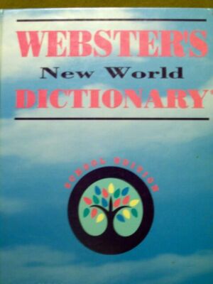 Webster's New World Dictionary : School Edition by MCP Staff.