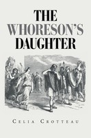 Celia Crotteau | The Whoreson's Daughter | Taschenbuch | Englisch (2020)