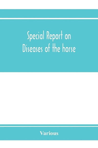 Various | Special Report On Diseases Of The Horse | Taschenbuch | Englisch-image