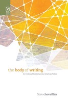 Flore Chevaillier | The Body Of Writing | Taschenbuch | Englisch (2020)